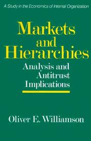 Cover of: Markets and Hierarchies : Analysis and Antitrust Implications