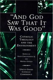 Cover of: And God Saw That It Was Good: Catholic Theology & the Environment (Monographs of the High/Scope Educational Research Foundation)