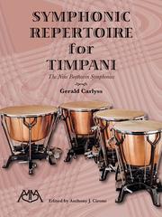 Cover of: Symphonic Repertoire for Timpani by Gerald Carlyss
