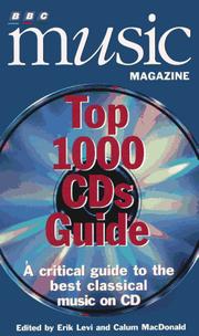 Cover of: BBC Music Magazine top 1000 CDs guide / edited by Erik Levi and Calum MacDonald. by 