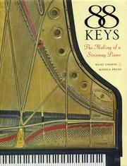 Cover of: 88 Keys - The Making of a Steinway Piano
