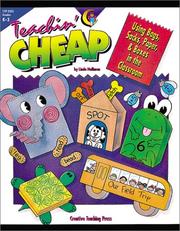Cover of: Teachin' cheap: using bags, sacks, paper & boxes in the classroom