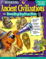 Cover of: Ancient Civilizations: With Reading Instruction (Integrating (Creative Teaching Press))