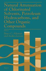 Cover of: Natural attenuation of chlorinated solvents, petroleum hydrocarbons, and other organic compounds