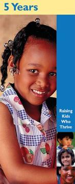 Cover of: Raising Kids Who Thrive! 5 Years