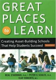 Cover of: Great Places to Learn: Creating Asset-Building Schools that Help Students Succeed