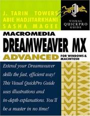 Cover of: Macromedia Dreamweaver MX Advanced for Windows and Macintosh by J. Tarin Towers, Abie Hadjitarkhani, Sasha Magee