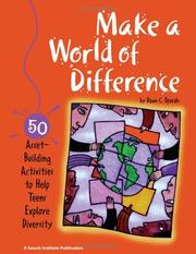 Cover of: Make a world of difference: 50 asset-building activities to help teens explore diversity