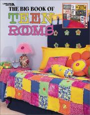 Cover of: The Big Book of Teen Rooms by Leisure Arts 7138