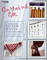 Cover of: Curtains, Etc.: 58 Creative No-Sew Window Treatments