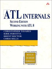 Cover of: ATL Internals by Christopher Tavares, Kirk Fertitta, Brent Rector, Chris Sells
