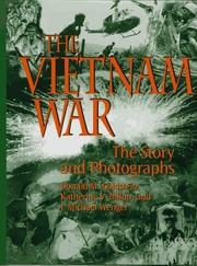 Cover of: The Vietnam War: The Story and Photographs