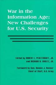 War in the information age by Robert L. Pfaltzgraff, Richard H. Shultz