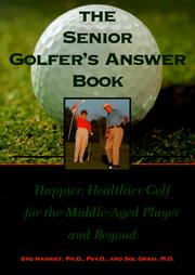Cover of: The senior golfer's answer book: happier, healthier golf for the middle-aged player and beyond