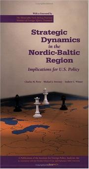 Strategic dynamics in the Nordic-Baltic region by Charles M Perry, Charles M. Perry, Michael J. Sweeney, Andrew C. Winner