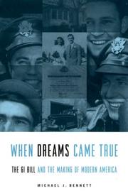Cover of: When Dreams Came True: The GI Bill and the Making of Modern America