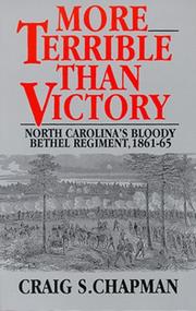 Cover of: More Terrible than Victory: North Carolina's Bloody Bethel Regiment, 1861-65