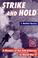 Cover of: Strike and Hold