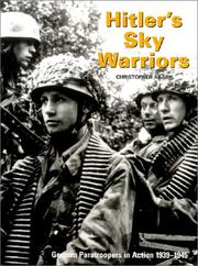 Cover of: Hitler's Sky Warriors: German Paratroopers in Action 1939-1945