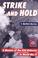 Cover of: Strike and Hold 
