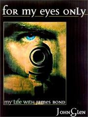 Cover of: For My Eyes Only : My Life With James Bond