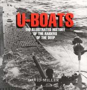 Cover of: U-Boats: The Illustrated History of the Raiders of the Deep