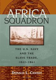 Cover of: Africa Squadron: The U.S. Navy and the Slave Trade, 1842-1861