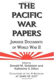 Cover of: The Pacific War papers by [edited by] Donald M. Goldstein and Katherine V. Dillon.
