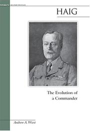 Cover of: Haig: The Evolution of a Commander (Potomac Books' Military Profiles series)