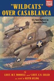 Cover of: "Wildcats" over Casablanca: U.S. Navy fighters in Operation Torch
