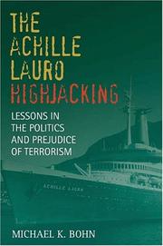 Cover of: The <i>Achille Lauro</i> Hijacking | Michael K. Bohn