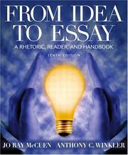 Cover of: From Idea to Essay by Jo Ray McCuen, Jo Ray McCuen-Metherell, Anthony Winkler, McCuen, Jo Ray McCuen, Anthony C. Winkler