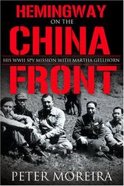 Cover of: Hemingway on the China Front by Peter Moreira