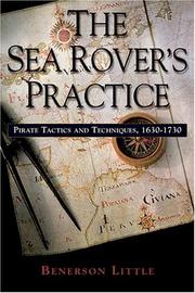 Cover of: The Sea Rover's Practice: Pirate Tactics and Techniques, 1630-1730