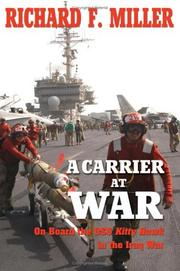 Cover of: A carrier at war: on board the USS Kitty Hawk in the Iraq War