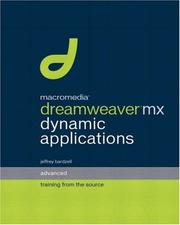 Cover of: Macromedia Dreamweaver MX Dynamic Applications: Advanced Training from the Source