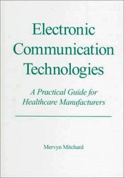Cover of: Electronic communication technologies by edited by Mervyn Mitchard.