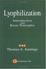 Lyophilization by Thomas A. Jennings