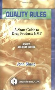 Cover of: Quality Rules: A Short Guide to Drug Products GMP, Revised American Edition (5-pack)