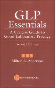 Cover of: GLP essentials: a concise guide to good laboratory practice