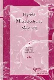 Cover of: Hybrid Microelectronic Materials (Ceramic Transactions, Vol. 68) (Ceramic Transactions , Vol 68) by K. M. Nair, Mass.) American Ceramic Society Electronics Division Fall Meeting (1994 Boston, International Society for Hybrid Microelectronics Fall Meeting, Mass.) American Ceramic Society Electronics Division Fall Meeting (1994 Boston, International Society for Hybrid Microelectronics Fall Meeting