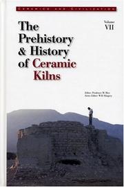 Cover of: The Prehistory & History of Ceramic Kilns (Ceramics and Civilization, Vol. 7) (Ceramics and Civilization , Vol 7)