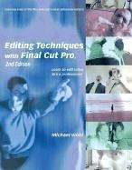 Editing techniques with Final cut pro by Michael Wohl