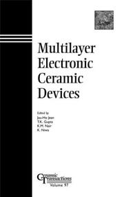 Cover of: Multilayer Electronic Ceramic Devices (Ceramic Transactions, Vol. 97) (Ceramic Transactions)