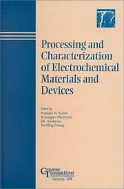 Cover of: Processing and characterization of electrochemical materials and devices