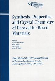 Cover of: Synthesis, Properties and Crystal Chemistry of Perovskite-Based Material (Ceramic Transactions Series)