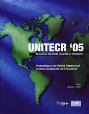 Cover of: Proceedings of the 2005 Unified International Technical Conference of Refractories (Ceramic Transactions)