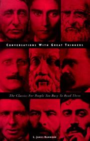 Cover of: Conversations with great thinkers: the classics for people too busy to read them