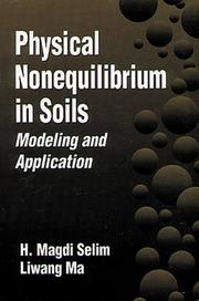 Cover of: Physical Nonequilibrium in Soils: Modeling and Application