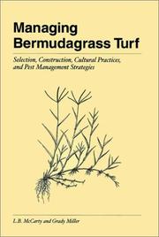 Cover of: Managing Bermudagrass Turf: Selection, Construction, Cultural Practices, and Pest Management Strategies